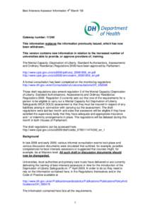 Mental health professionals / Social work / Department of Health / General Social Care Council / Health in England / Social care in England / Approved Mental Health Professional / Nursing home / Ontario Substitute Decisions Act / Psychiatry / Health / Medicine