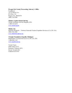 Presque Isle County Prosecuting Attorney’s Office Courthouse 151 E. Huron Ave. P.O. Box 110 Rogers City, MI[removed]4709