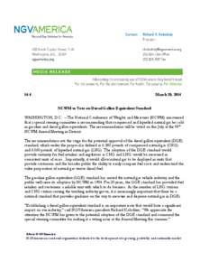 14-4  March 20, 2014 NCWM to Vote on Diesel Gallon Equivalent Standard  WASHINGTON, D.C. – The National Conference of Weights and Measures (NCWM) announced