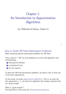 Chapter 1: An Introduction to Approximation Algorithms (cp. Williamson & Shmoys, Chapter 1)  4