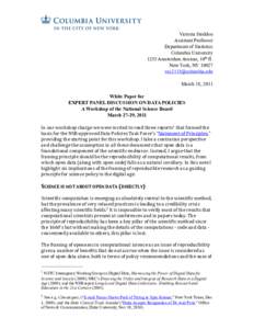 Victoria Stodden Assistant Professor Department of Statistics Columbia University 1255 Amsterdam Avenue, 10th fl. New York, NY 10027