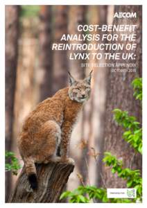 COST-BENEFIT ANALYSIS FOR THE REINTRODUCTION OF LYNX TO THE UK: SITE SELECTION APPENDIX OCTOBER 2015