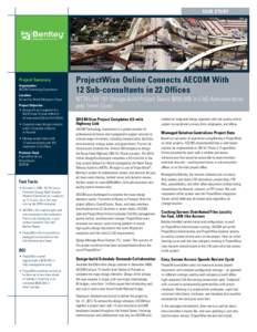 Case Study  Project Summary Organization: AECOM Technology Corporation Location: