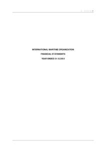 1  INTERNATIONAL MARITIME ORGANIZATION FINANCIAL STATEMENTS YEAR ENDED[removed]