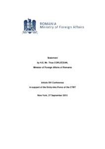 Statement by H.E. Mr. Titus CORLĂŢEAN, Minister of Foreign Affairs of Romania Article XIV Conference in support of the Entry-into-Force of the CTBT