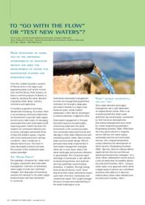 To “Go with the Flow” or “Test New Waters”? Dr S.A. Lucas – School of Environmental and Life Sciences, University of Newcastle Assoc. Professor P.J. Coombes – School of Environmental and Life Sciences, Univer