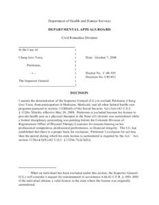 Department of Health and Human Services DEPARTMENTAL APPEALS BOARD Civil Remedies Division In the Case of: Chang Goo Yoon,