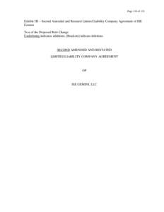 Page 114 of 131  Exhibit 5H – Second Amended and Restated Limited Liability Company Agreement of ISE Gemini Text of the Proposed Rule Change Underlining indicates additions; [Brackets] indicate deletions.