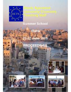 European Chemistry Thematic Network  Newly Appointed University Chemistry Teaching Staff Summer School