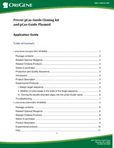 Precut pCas-Guide Cloning kit and pCas-Guide Plasmid Application Guide Table of Contents I. pCas-Guide cloning kit (SKU GE100001) ..........................................................................................