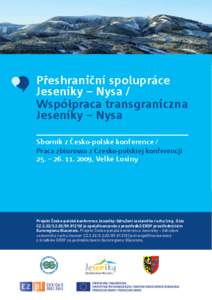 Přeshraniční spolupráce Jeseníky – Nysa / Współpraca transgraniczna