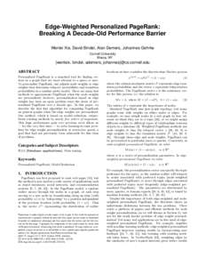 Edge-Weighted Personalized PageRank: Breaking A Decade-Old Performance Barrier Wenlei Xie, David Bindel, Alan Demers, Johannes Gehrke Cornell University Ithaca, NY