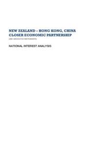 NEW ZEALAND – HONG KONG, CHINA CLOSER ECONOMIC PARTNERSHIP (and associated instruments) NATIONAL INTEREST ANALYSIS