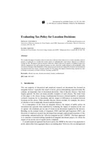 International Tax and Public Finance, 10, 107–126, 2003  C 2003 Kluwer Academic Publishers. Printed in The Netherlands. Evaluating Tax Policy for Location Decisions MICHAEL P. DEVEREUX