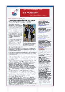 Volume 14, numéro[removed]juillet 2011   Jennifer Abel et Émilie Heymans vice-championnes du monde Les plongeuses québécoises Jennifer Abel et Émilie Heymans