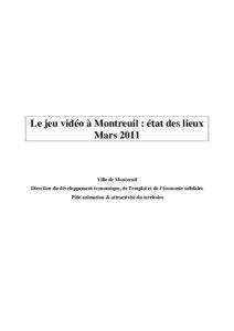 Jeu vidéo à Montreuil -  état des lieux - Mars 2011