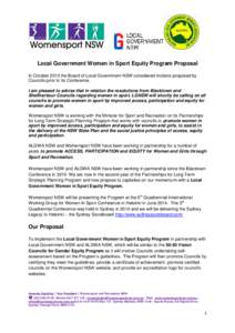 Local Government Women in Sport Equity Program Proposal In October 2013 the Board of Local Government NSW considered motions proposed by Councils prior to its Conference. I am pleased to advise that in relation the resol