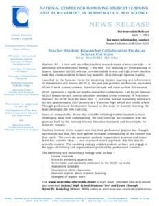 NATIONAL CENTER FOR IMPROVING STUDENT LEARNING AND ACHIEVEMENT IN MATHEMATICS AND SCIENCE NEWS RELEASE For Immediate Release