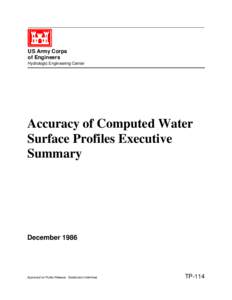 US Army Corps of Engineers Hydrologic Engineering Center Accuracy of Computed Water Surface Profiles Executive