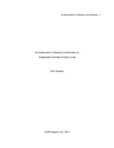 An Examination of Sensory Contributions 1  An Examination of Sensory Contributions to Independent Activities of Daily Living  Dan Roberts