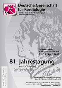 Deutsche Gesellschaft für Kardiologie – Herz- und Kreislaufforschung e.V. German Cardiac Society