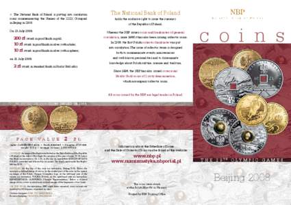 The National Bank of Poland is putting into circulation coins commemorating the Games of the XXIX Olympiad in Beijing in 2008: