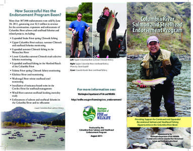 How Successful Has the Endorsement Program Been? Columbia River Salmon and Steelhead Endorsement Program