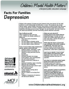 Children’s Mental Health Matters! a Maryland public education campaign Facts For Families  Depression