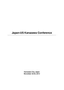 Japan-US Kanazawa Conference  Kanazawa City, Japan November 22-25, 2013  Preface