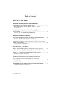 Table of Contents Short Paper of Data Mining Data Mining for Finance and Stock Market Applications An Application of Data Mining in Consumer Credit………………………………….1 Markus Hoechstoetter, Abdolreza