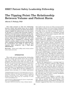 HRET Patient Safety Leadership Fellowship  The Tipping Point: The Relationship Between Volume and Patient Harm Alberta T. Pedroja, PhD