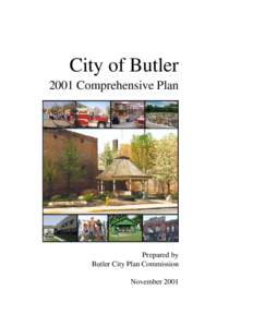 City of Butler 2001 Comprehensive Plan Prepared by Butler City Plan Commission November 2001