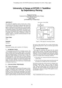 Proceedings of the 11th NTCIR Conference, December 9-12, 2014, Tokyo, Japan  University of Hyogo at NTCIR-11 TaskMine by Dependency Parsing Takayuki Yumoto Graduate School of Engineering, University of Hyogo