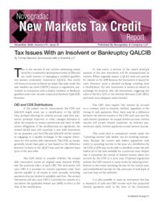 November 2009, Volume VIII, Issue XI  Published By Novogradac & Company LLP Tax Issues With an Insolvent or Bankruptcy QALCIB By Thomas Stephens, Sonnenschein Nath & Rosenthal LLP