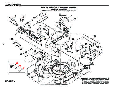 Repair Parts Parts List for RIDGID 10” Compound Miter Saw Model No. MS1065LZ RIDGID parts are available on-line at www.ridgidparts.com  6