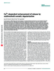 a r t ic l e s  Ca2+-dependent enhancement of release by subthreshold somatic depolarization  © 2011 Nature America, Inc. All rights reserved.