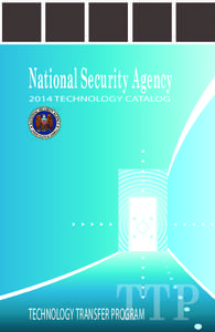 National Security Agency 2014 TECHNOLOGY CATALOG TTP  TECHNOLOGY TRANSFER PROGRAM