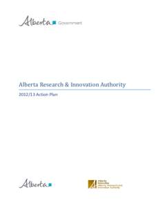 Alberta Research & Innovation Authority[removed]Action Plan contact  Mr. Lee Kruszewski, Executive Director, ARIA Secretariat