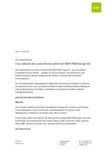 Zürich, 18. März[removed]Unic Pressemitteilung Unic realisiert den neuen Firmenauftritt der BKW FMB Energie AG Unic implementierte den neuen Firmenauftritt der BKW FMB Energie AG – einer der grössten
