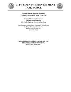 CITY-COUNTY REINVESTMENT TASK FORCE Agenda for the Regular Meeting Thursday, March 20, 2014, 12:00 PM County Administration Center 7th Floor Meeting Room