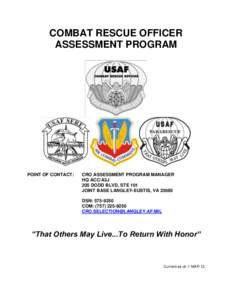 COMBAT RESCUE OFFICER ASSESSMENT PROGRAM POINT OF CONTACT:  CRO ASSESSMENT PROGRAM MANAGER