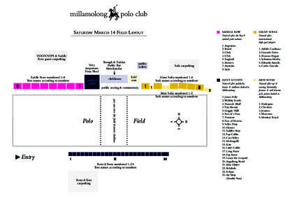 Saturday March 14 Field Layout  VOLVO VIPS & Saddle Row guest carparking Very Important