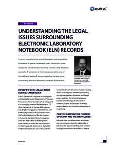 interview  Understanding the legal issues surrounding electronic laboratory notebook (ELN) records