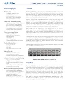 7250QX Series 10/40G Data Center Switches Data Sheet Product Highlights  Overview