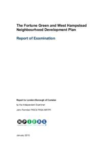   	
   The Fortune Green and West Hampstead Neighbourhood Development Plan Report of Examination