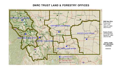 DNRC TRUST LAND & FORESTRY OFFICES  DNRC Main Office PO Box11th Ave Helena MT 59620