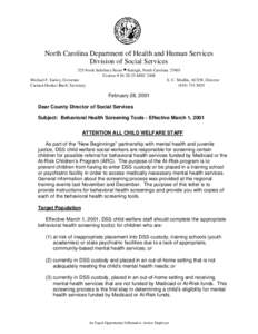 North Carolina Department of Health and Human Services Division of Social Services 325 North Salisbury Street • Raleigh, North Carolina[removed]Courier # [removed]MSC 2408 Michael F. Easley, Governor E. C. Modlin, ACSW, 