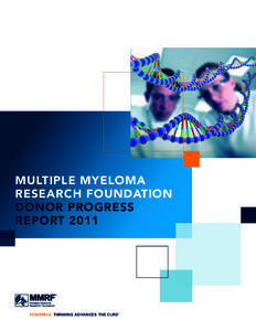 MULTIPLE MYELOMA RESEARCH FOUNDATION DONOR PROGRESS REPORTPOWERFUL THINKING ADVANCES THE CURE
