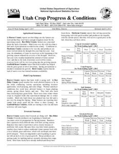 Utah Crop Progress & Conditions Utah Field Office · PO Box 25007 · Salt Lake City, Utah[removed]8522 · ([removed]FAX · www.nass.usda.gov Issue 05 Week Ending April 7, 2013  John Hilton, Director