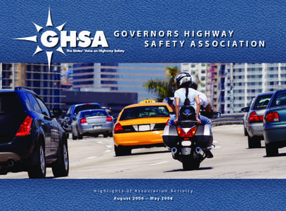 National Highway Traffic Safety Administration / NCHRP / American Association of State Highway and Transportation Officials / Sports in Georgia / Georgia High School Association / Transport / Governors Highway Safety Association / Drunk driving in the United States